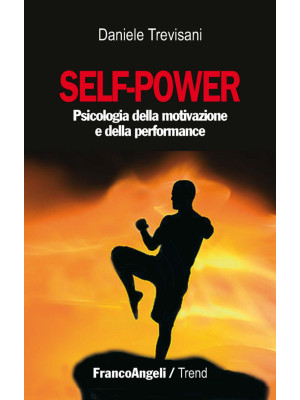 Self-power. Psicologia dell...