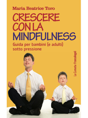 Crescere con la mindfulness...