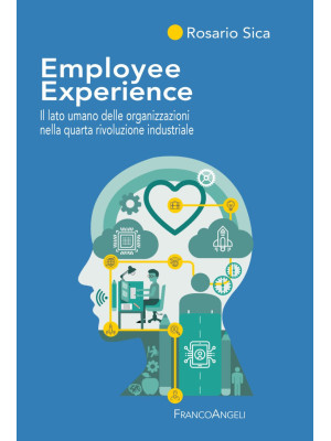 Employee Experience. Il lat...