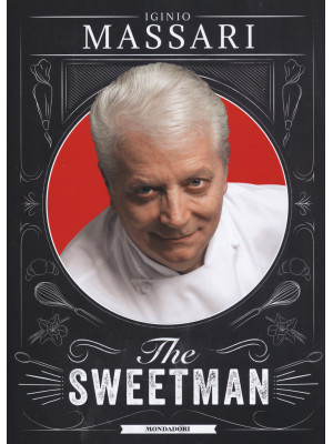 The sweetman. Ediz. illustrata