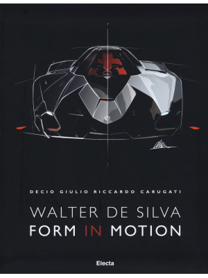 Walter De Silva. Form in mo...