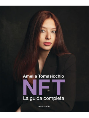 NFT. La guida completa