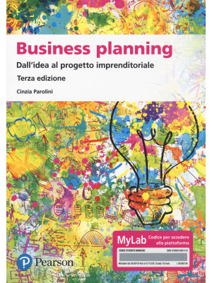 Business planning. Dall'ide...
