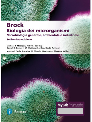 Brock. Biologia dei microrganismi. Microbiologia generale, ambientale e industriale. Ediz. Mylab. Con aggiornamento online