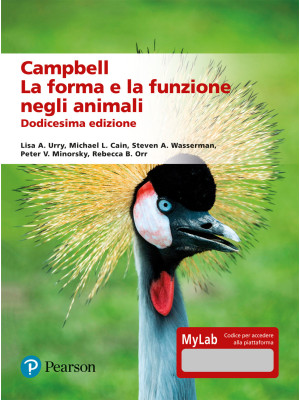 Campbell. La forma e la funzione negli animali. Ediz. mylab