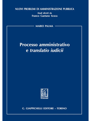 Processo amministrativo e «...