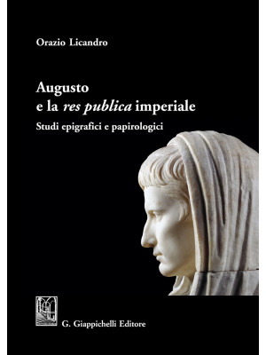 Augusto e la «res publica» ...