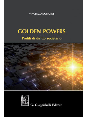 Golden powers. Profili di d...