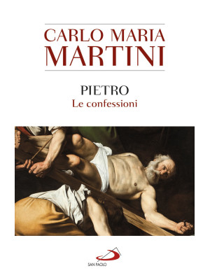 Pietro. Le confessioni