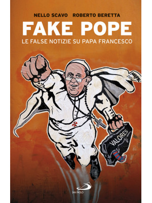 Fake Pope. Le false notizie...