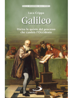 Galileo. Dietro le quinte d...