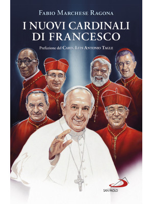 I nuovi cardinali di Francesco