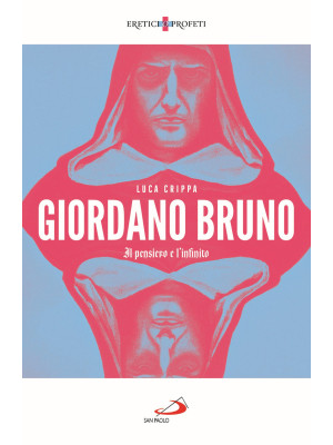Giordano Bruno. Il pensiero...