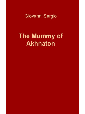 The mummy of Akhnaton