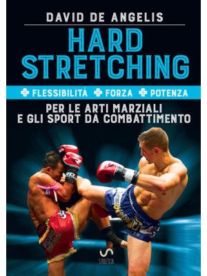 Hard stretching + Flessibil...