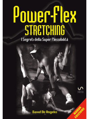 Power-flex stretching. I se...
