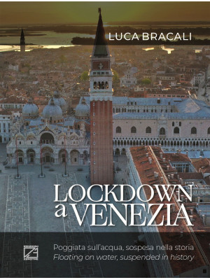 Lockdown a Venezia. Poggiat...