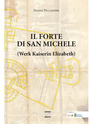 Il forte di San Michele. We...