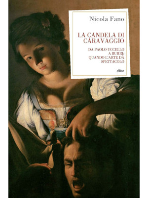 La candela di Caravaggio. D...