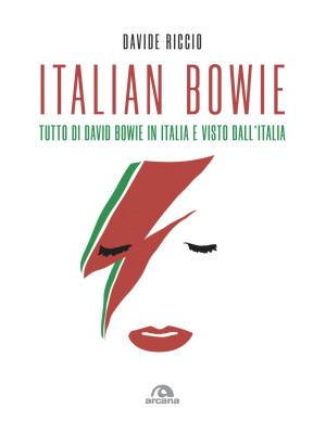 Italian Bowie. Tutto di Dav...