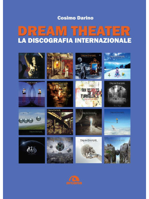 Dream Theater. La discograf...