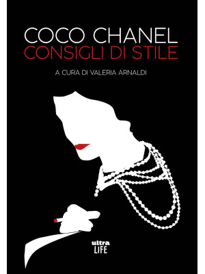 Coco Chanel. Consigli di stile