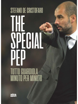 The special Pep. Tutto Guar...