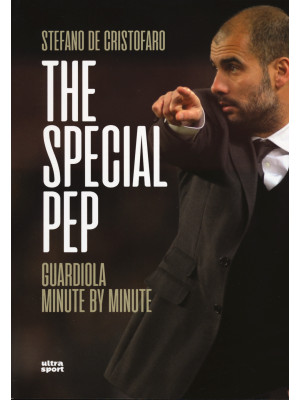 The special Pep. Guardiola ...