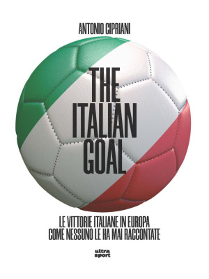 The italian goal. Le vittor...