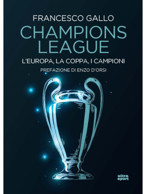 Champions League. L'Europa,...