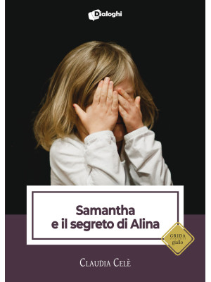 Samantha e il segreto di Alina