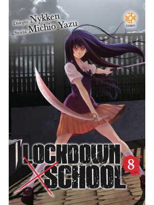 Lockdown x school. Vol. 8