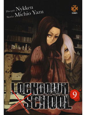 Lockdown x school. Vol. 9