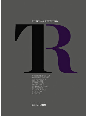 Tutela & Restauro 2016-2019...