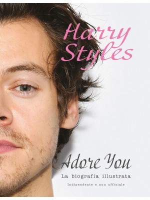 Harry Styles. Adore you. La...