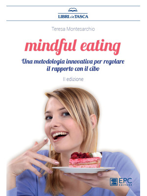 Mindful eating. Una metodol...