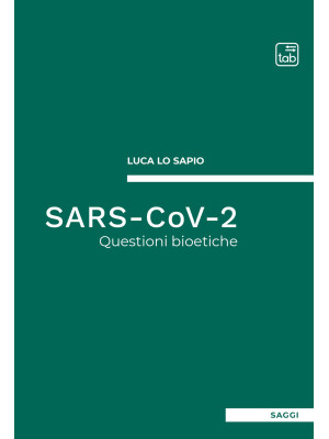 SARS-CoV-2. Questioni bioet...
