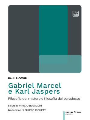 Gabriel Marcel e Karl Jaspe...