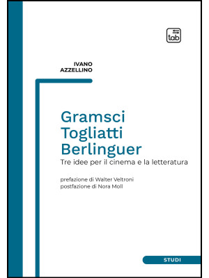 Gramsci, Togliatti, Berling...
