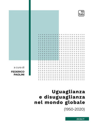 Uguaglianza e disuguaglianza nel mondo globale (1950-2020)