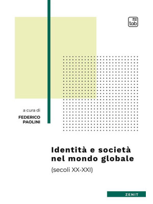 Identità e società nel mondo globale (secoli XX-XXI)