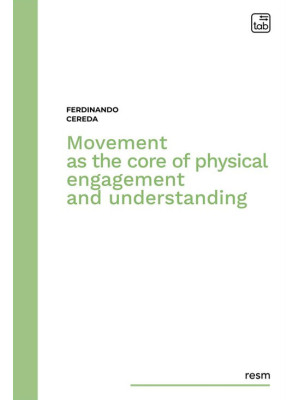 Movement as the core of phy...