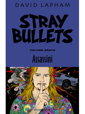 Stray bullets. Vol. 6: Assa...