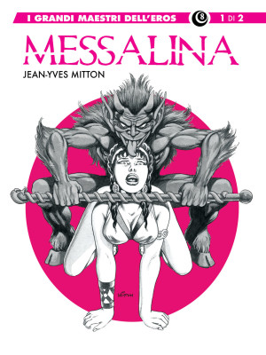 Messalina. Vol. 1