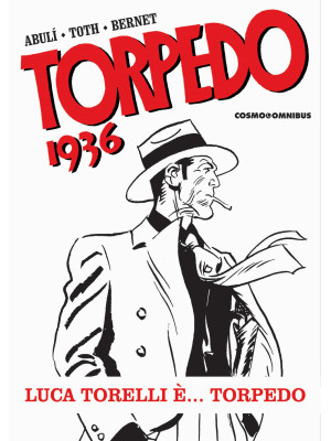 Torpedo 1936. Vol. 1: Luca ...