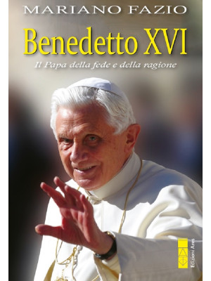 Benedetto XVI. Il papa dell...