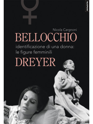 Bellocchio/Dreyer. Identifi...