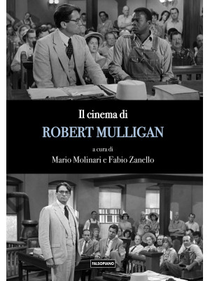 Il cinema di Robert Mulligan