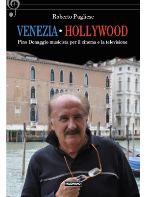 Venezia-Hollywood. Pino Don...