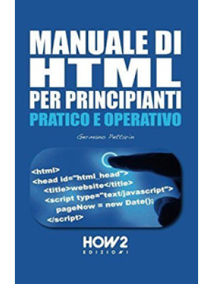 Manuale di HTML per princip...